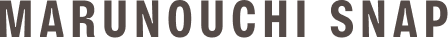MARUNOUCHI SNAP